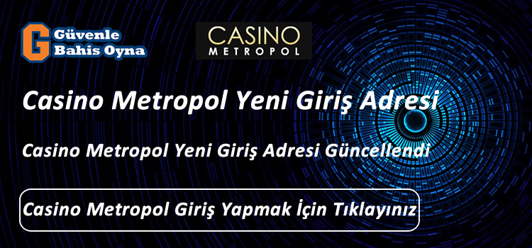 Casinometropol Yeni Giriş Adresi Casinometropol35.com 