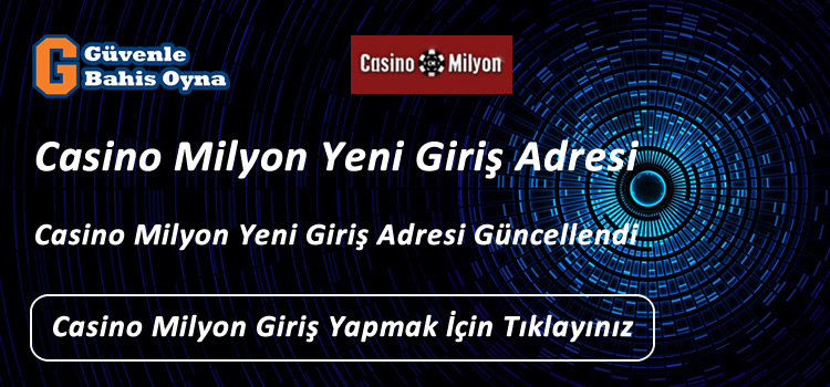 Casino milyon Yeni Giriş Adresi Casinomilyon12.com