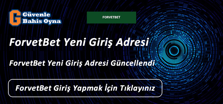 Forvetbet Yeni Giriş Adresi forvetbet411.com