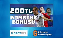 Grosbet Süper Lig Kombine Bonusu 200 TL