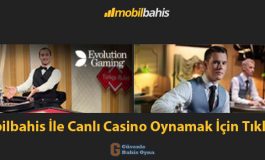 Mobilbahis Canlı Casino