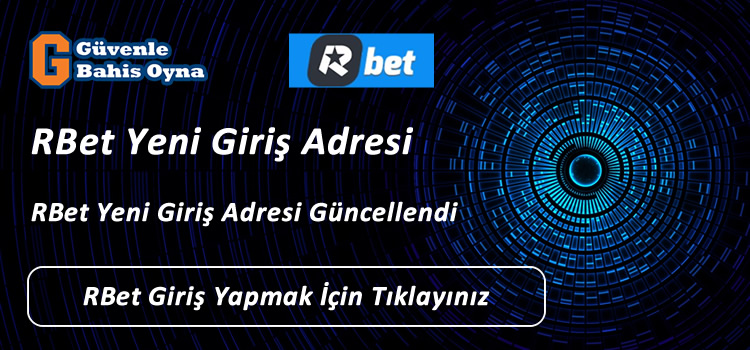 Rbet Yeni Giriş Adresi rbet73.com
