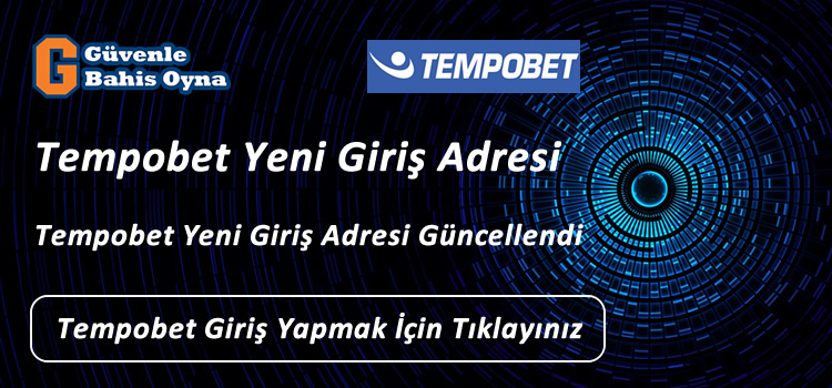 Tempobet Yeni Giriş Adresi Tempobet124.com