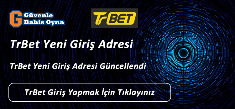 Trbet Yeni Giriş Adresi trbet52.com