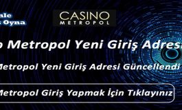 Casinometropol Yeni Giriş Adresi casinometropol71.com