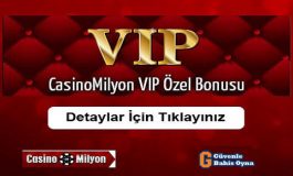 Casinomilyon VIP Özel Bonusu