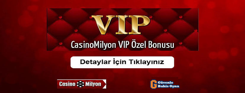 Casinomilyon VIP Özel Bonusu