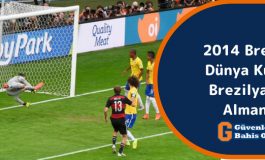 2014 Brezilya Dünya Kupası Brezilya 1-7 Almanya