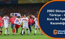 2002 Dünya Kupası / Türkiye-Güney Kore İki Takımın Da Kazandığı Maç