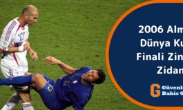 2006 Almanya Dünya Kupası Finali Zinedine Zidane Kırmızı Kart