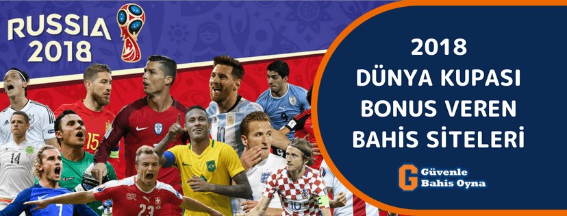 2018 Dünya Kupası Bonus Veren Bahis Siteleri