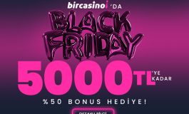 BirCasino Black Friday Bonusu